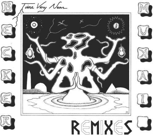 Becker & Mukai- Time Very Near: Remixes