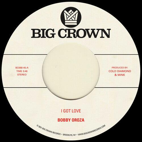 Bobby Oroza- I Got Love b/w Loving Body
