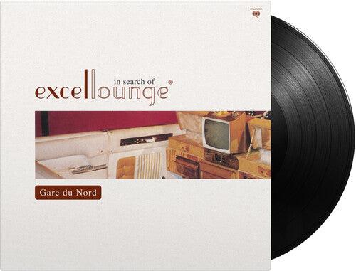 Gare du Nord- In Search Of Excellounge