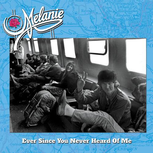 Melanie- Ever Since You Never Heard of Me - Blue