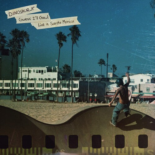 Dinosaur Jr.- Guess I'll Crawl (Live In Santa Monica)