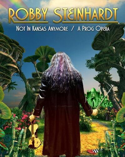 Robby Steinhardt (Kansas)- Not In Kansas Anymore