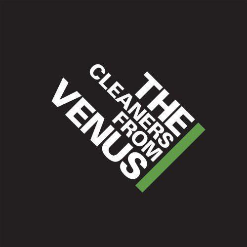 Cleaners from Venus- CLEANERS FROM VENUS 3