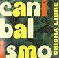 Chicha Libre- Canibalismo