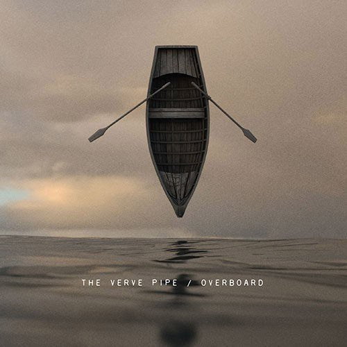 The Verve Pipe- Overboard