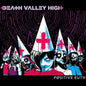 Death Valley High- Positive Euth