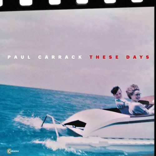 Paul Carrack- These Days