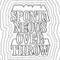 Spontaneous Overthrow- All About Money