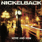 Nickelback- Here & Now (rocktober 2017 Exclusive)