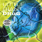 Prismcast- Little Giant Drug (Green Vinyl)