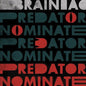 Brainiac- The Predator Nominate EP (Silver Vinyl)
