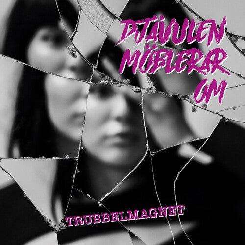 Djavulen Moblerar Om- Trubbelmagnet
