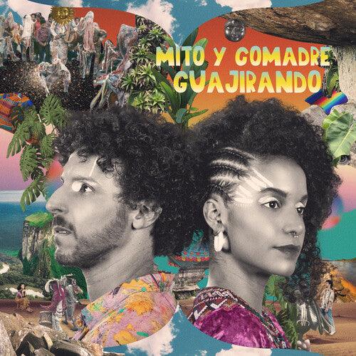 Mito Y Comadre- Guajirando