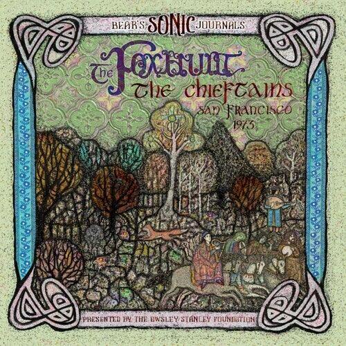 The Chieftains- Bears Sonic Journals: The Foxhunt, The Chieftains, San Francisco 1973