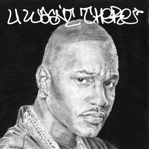Cam'Ron- U Wasn't There
