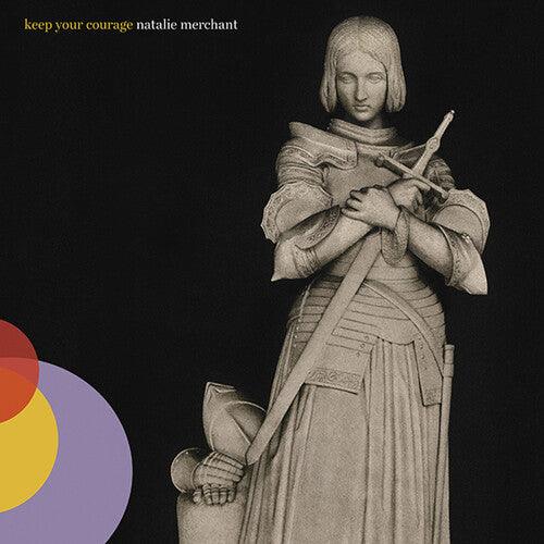 Natalie Merchant- Keep Your Courage