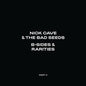 Nick Cave- B-Sides & Rarities: Part II (2LP)